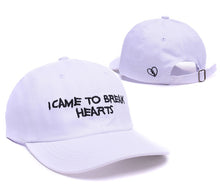 Load image into Gallery viewer, I came to break hearts cap