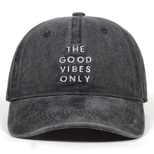 Load image into Gallery viewer, VORON 2019 new Washed Cotton THE GOOD VIBES ONLY Adjustable Solid Baseball Cap